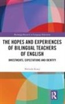 Melinda Kong, Melinda (Swinburne University of Technology Kong, Melinda (Swinburne University of Technology Kong Lian Fah - Hopes and Experiences of Bilingual Teachers of English