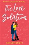 Ashley Croft, Croft Ashley - The Love Solution