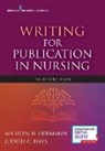 Judith C. Hays, Marilyn Oermann, Marilyn H. Oermann, Marilyn H./ Hays Oermann - Writing for Publication in Nursing