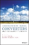 AI Maswood, Ali Iftekha Maswood, Ali Iftekhar Maswood, Ali Iftekhar Tafti Maswood, Hossein Dehghani Tafti, Hossein Dehghani Maswood Tafti... - Advanced Multilevel Converters and Applications in Grid Integration