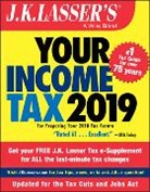 J. K. Lasser Institute, J K Lasser Institute, J.K. Lasser Institute, J. K. Lasser - J.k. Lasser''s Your Income Tax 2019