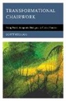 Scott Kellogg, Scott T. Kellogg - Transformational Chairwork