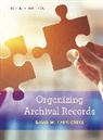 David W. Carmicheal, Carmicheal David W. - Organizing Archival Records