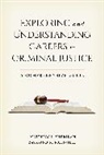 Raymond R Rainville, Raymond R. Rainville, Rainville Raymond R., Matthew J Sheridan, Matthew J. Sheridan, Matthew J. Rainville Sheridan... - Exploring and Understanding Careers in Criminal Justice
