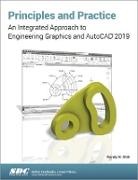 Randy Shih, Shih Randy - Principles and Practice: An Integrated Approach to Engineering Graphics and AutoCAD 2019
