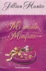 Jillian Hunter - Mi Amado Marques = The Seduction of an English Scoundrel