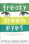 Joyce Carol Oates - Freaky Green Eyes