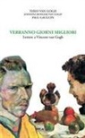 Theo van Gogh, Vincent van Gogh - Verranno giorni migliori. Lettere a Vincent van Gogh