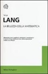 Serge Lang - La bellezza della matematica
