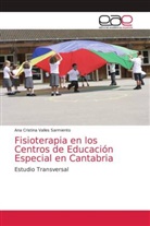 Ana Cristina Valles Sarmiento - Fisioterapia en los Centros de Educación Especial en Cantabria