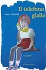 Laura Grimaldi - Il telefono giallo