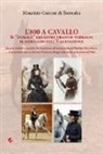Francesco Briggi, Maurizio Gattoni Di Torrealta - L'800 a cavallo. Il «duello» equestre franco-tedesco: il meriggio dell'equitazione