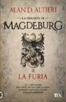 Alan D. Altieri - La furia. Magdeburg