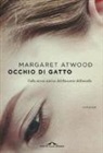 Margaret Atwood - Occhio di gatto