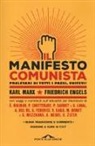 Friedrich Engels, Karl Marx, C17 - Manifesto del Partito Comunista. Con saggi e contributi sull'attualità del Manifesto