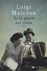 Luigi Maieron - Te lo giuro sul cielo