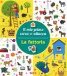 La fattoria. Il mio primo cerca-e-attacca. Con adesivi