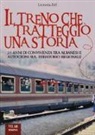 Leonora Zefi - Il treno che tratteggiò una storia. 25 anni di convivenza tra albanesi e autoctoni sul territorio regionale