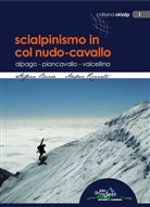 S. Burra, Stefano Burra, A. Rizzato, Andrea Rizzato - Scialpinismo in Col Nudo Cavallo