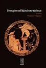 F. Valagussa - Il tragico nell'idealismo tedesco