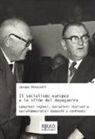Jacopo Perazzoli - Il socialismo europeo e le sfide del dopoguerra. Laburisti inglesi, socialisti italiani e socialdemocratici tedeschi a confronto