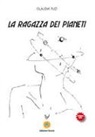 Claudia Tuzi - La ragazza dei pianeti