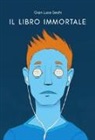 Gian Luca Sechi, E. Fallarino - Il libro immortale