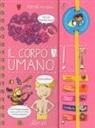 Anne Royer, P. Chenot, G. Guerlais, L. Kling, L. Méhée - Il corpo umano. Piccoli curiosi