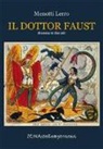 Lerro Menotti - Il dottor Faust. Dramma in due atti