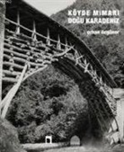 Orhan Özgüner - Köyde Mimari Dogu Karadeniz