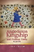 Kathrin McCann - Anglo-Saxon Kingship and Political Power - Rex Gratia Dei