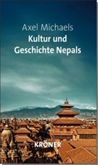 Axel Michaels - Kultur und Geschichte Nepals