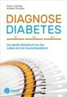 Peter Hopfinger, Peter P Hopfinger, Peter P. Hopfinger, Elisabeth Schneyder - Diagnose Diabetes