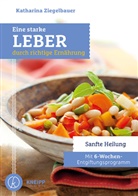 Katharina Ziegelbauer - Eine starke Leber durch richtige Ernährung