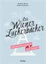Bernhard Wieser, Michael Rathmayer - Die Wiener Zuckerbäcker