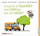 Jochen Bendel, Lena Greiner, Carola Padtberg-Kruse, Jochen Bendel - Ich muss mit auf Klassenfahrt - meine Tochter kann sonst nicht schlafen!, 4 Audio-CDs (Audio book)