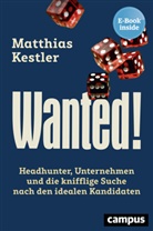 Matthias Kestler - Wanted!, m. 1 Buch, m. 1 E-Book