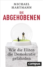 Michael Hartmann - Die Abgehobenen