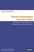 Virginia Kimey Pflücke - Wenn Hausarbeit bezahlt wird