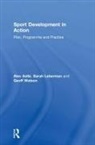 Alec Astle, Alec Leberman Astle, Sarah Leberman, Sarah (Massey University Leberman, Leberman Sarah, Geoff Watson... - Sport Development in Action
