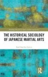 Raul Sanchez Garcia, Raul (Universidad Europea Madrid Sanchez Garcia, Raúl Sánchez García - Historical Sociology of Japanese Martial Arts