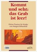 Margret Birkenfeld - Kommt und seht - Das Grab ist leer - Arbeitsheft
