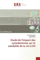 Sofiane Fatmi, Chafia Mammasse, Sara Matoub - Etude de l'impact des cyclodextrines sur la solubilité de la vit E,Chl