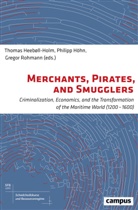 Philipp HÃ¶hn, Thomas Heebøll-Holm, Philipp Höhn, Thomas Heebøll-Holm, Philip Höhn, Philipp Höhn... - Merchants, Pirates, and Smugglers