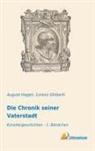 Lorenz Ghiberti, August Hagen, Augus Hagen, August Hagen - Die Chronik seiner Vaterstadt