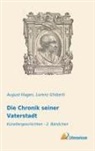 Lorenz Ghiberti, August Hagen, Augus Hagen, August Hagen - Die Chronik seiner Vaterstadt