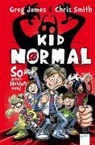Raimund Frey, Greg James, Chris Smith, Raimund Frey, Petra Koob-Pawis - Kid Normal - So sehen Helden aus!
