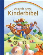 F, Alida Massari, Vic Parker, Martina Peluso, Aurélie Blanz, Andy Catling... - Die große Arena Kinderbibel