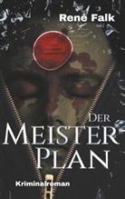 René Falk - Der Meisterplan