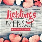 Jeannette Zeuner - Du bist mein Lieblingsmensch - Was ich an dir liebe